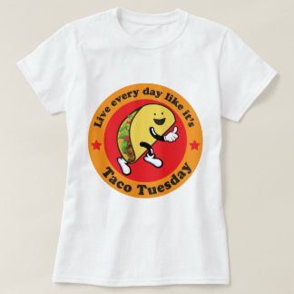 Taco Dienstag jeden Tag T-Shirt