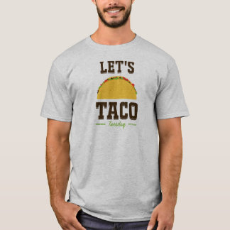 TACO DIENSTAG T-Shirt