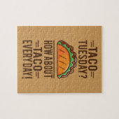 Taco Dienstag? Taco täglich! Puzzle (Horizontal)