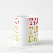 Taco-Dienstag-Tacos Kaffeetasse (Mittel)