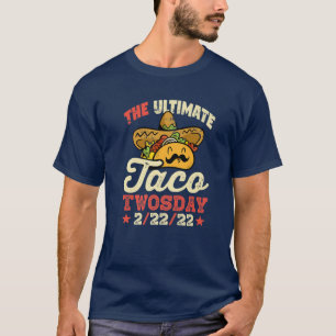 Taco Dienstag, zwei Tage mexikanisches Essen 22. F T-Shirt