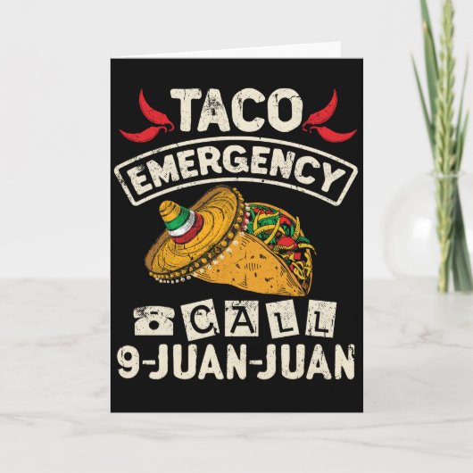 Taco Emergency Call 9 Juan Juan Taco Novelty Karte (Vorderseite)