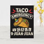 Taco Emergency Call 9 Juan Juan Taco Novelty Karte (Gelbe Blume)