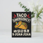 Taco Emergency Call 9 Juan Juan Taco Novelty Postkarte (Stehend Vorderseite)