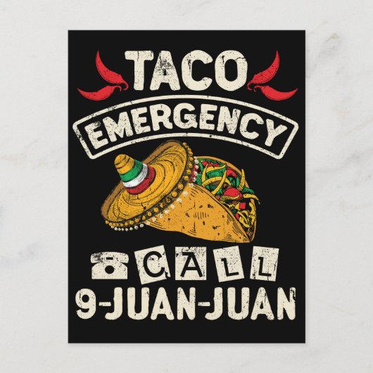 Taco Emergency Call 9 Juan Juan Taco Novelty Postkarte (Vorderseite)