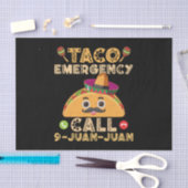 Taco Emergency Call Funny Cinco de Mayo Mexican Seidenpapier (Handwerk)