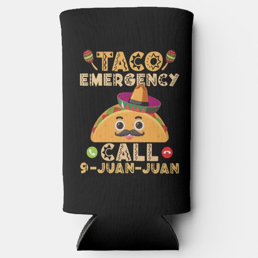 Taco Emergency Call Funny Cinco de Mayo Mexican Selters Dosenkühler (Vorderseite)