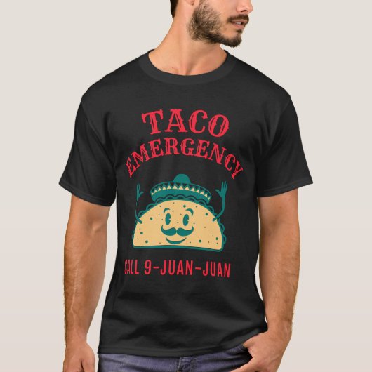Taco Emergency T-Shirt (Vorderseite)