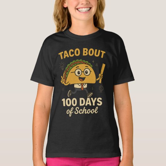 Taco etwa 100 Tage Schüler Tacos Lehrer T-Shirt (Vorderseite)