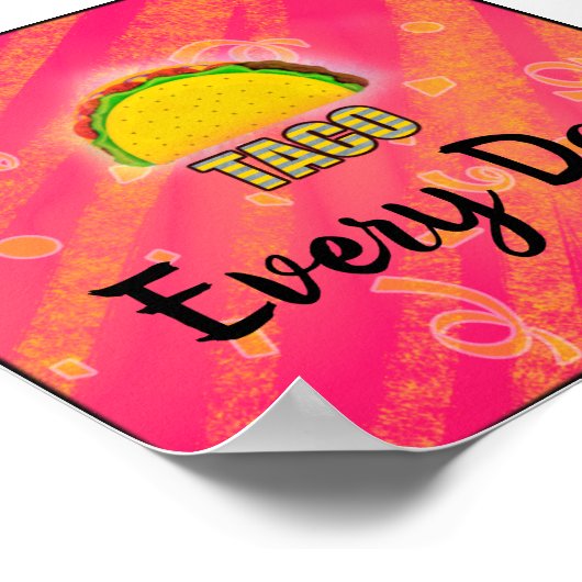 Taco Everyday Poster (Ecke)