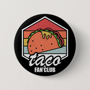 Taco Fan Club Vintage Tacos Liebhaber der Küche Button