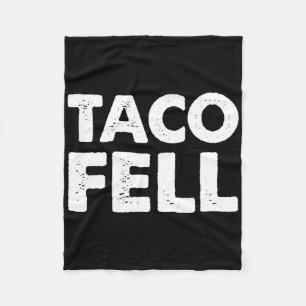 Taco Fell Lass uns Taco Funny T-Shirt 5 Fleecedecke