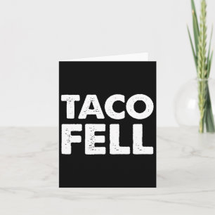 Taco Fell Lass uns Taco Funny T-Shirt 5 Karte