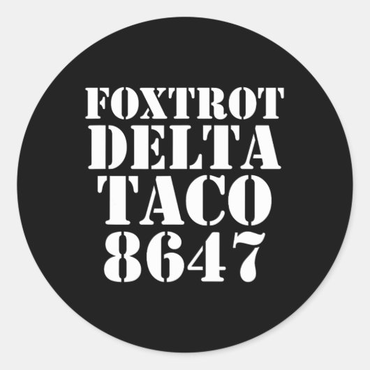 Taco Foxtrot Delta Taco Anti-Mega Runder Aufkleber (Vorderseite)