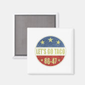 Taco Funny Let's Go Taco Retro Button Magnet (Vorderseite/Rückseite)