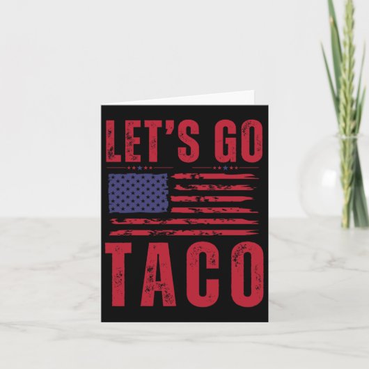 Taco Funny Let's Go Taco Shirt Männer Frauen 1 Karte (Vorderseite)