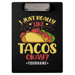 Taco Funny Sprichwort ich einfach wirklich wie Tac Klemmbrett