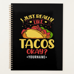 Taco Funny Sprichwort ich einfach wirklich wie Tac Planer