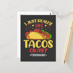 Taco Funny Sprichwort ich einfach wirklich wie Tac Postkarte