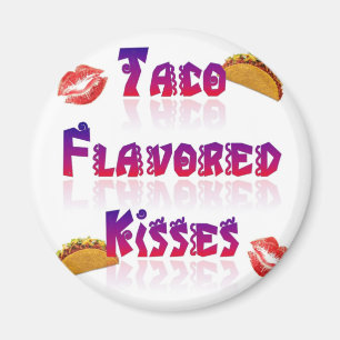 Taco gewürzte Küsse Magnet