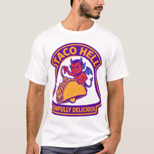 Taco Hell — Willkommen auf der scharfen Seite T-Shirt