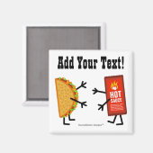 Taco & Hot Sauce - individuell anpassbar Magnet (Vorderseite/Rückseite)