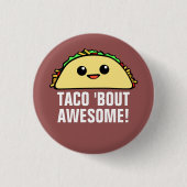 Taco-'Kampf fantastisch Button (Vorderseite)