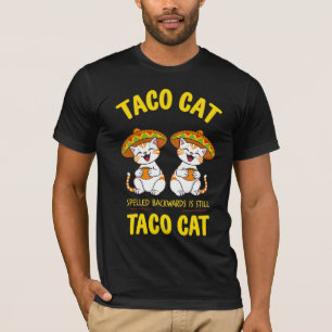 Taco Katze rückwärts geschrieben ist immer noch Ta T-Shirt