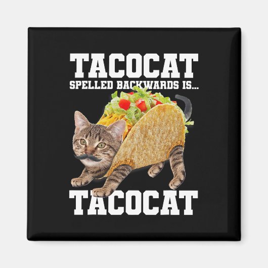 Taco Katze rückwärts geschrieben Tacocat Meme Albe Magnet (Vorne)