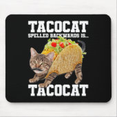 Taco Katze rückwärts geschrieben Tacocat Meme Albe Mousepad (Vorne)