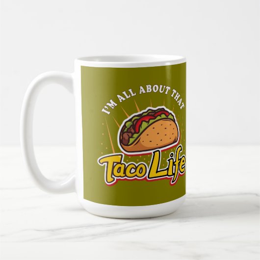 Taco-Leben Kaffeetasse (Links)