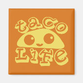 Taco Life Magnet (Vorne)