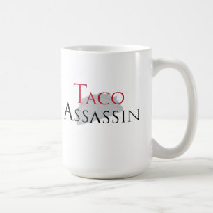 Taco-Meuchelmörder-Tasse Kaffeetasse