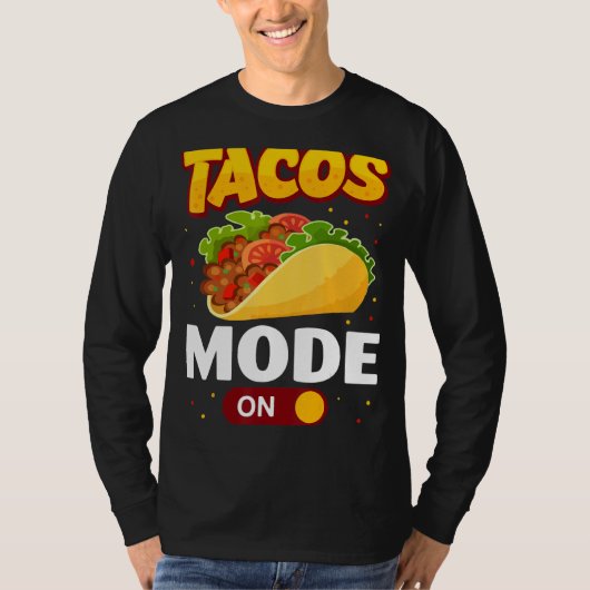 Taco-Modus auf Tacos T-Shirt (Vorderseite)