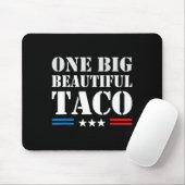 Taco Nickname Meme - One Big Beautiful Bill Funny Mousepad (Mit Mouse)