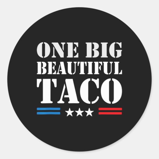 Taco Nickname Meme - One Big Beautiful Bill Funny Runder Aufkleber (Vorderseite)