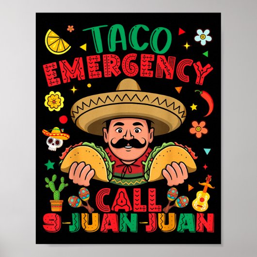 Taco Notfall Anruf 9 Juan Juan Cinco de Mayo Poster (Vorne)