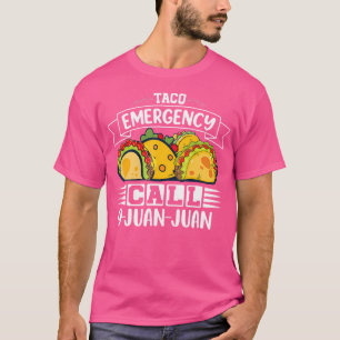 Taco-Notfall Anruf 9 Juan Juan Taco-Liebhaber T-Shirt