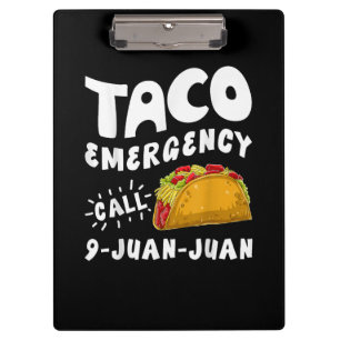 Taco-Notfallanruf 9 Juan Juan Lustig Klemmbrett