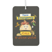Taco Notruf 9 Juan Juan Cinco De Mayo 2024 Autolufterfrischer (Vorderseite)