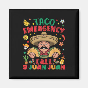 Taco Notruf 9 Juan Juan Cinco De Mayo Mexi Magnet