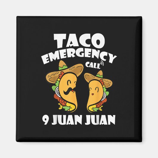 Taco Notruf 9 Juan Juan Cinco De Mayo Mexi Magnet (Vorne)
