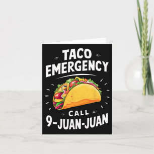 Taco Notruf 9 Juan Juan Funny Cinco De May Karte
