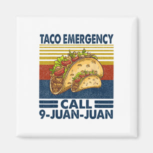 Taco Notruf 9 Juan Juan Funny Cinco De May Magnet