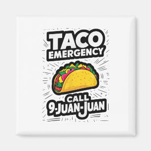 Taco Notruf 9 Juan Juan Funny Cinco De May Magnet