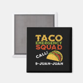 Taco Notruf 9 Juan Juan Funny Cinco De May Magnet (Vorderseite/Rückseite)