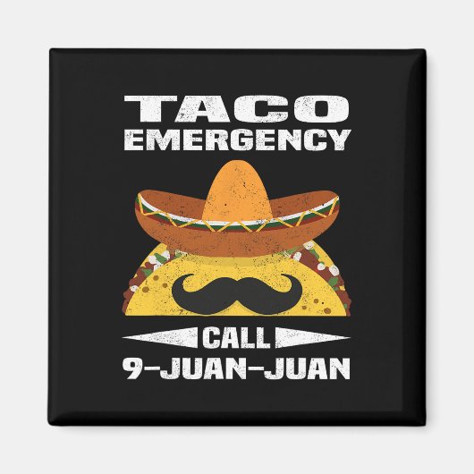 Taco Notruf 9 Juan Juan Funny Cinco De May Magnet (Vorne)