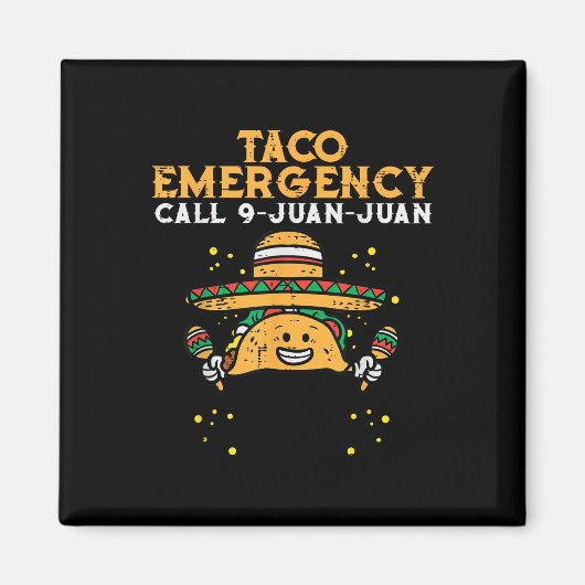Taco Notruf 9 Juan Juan Funny Cinco De May Magnet (Vorne)