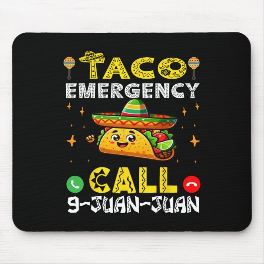 Taco Notruf 9 Juan Juan Funny Cinco De May Mousepad (Vorne)