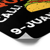 Taco Notruf 9 Juan Juan Funny Cinco De May Poster (Ecke)